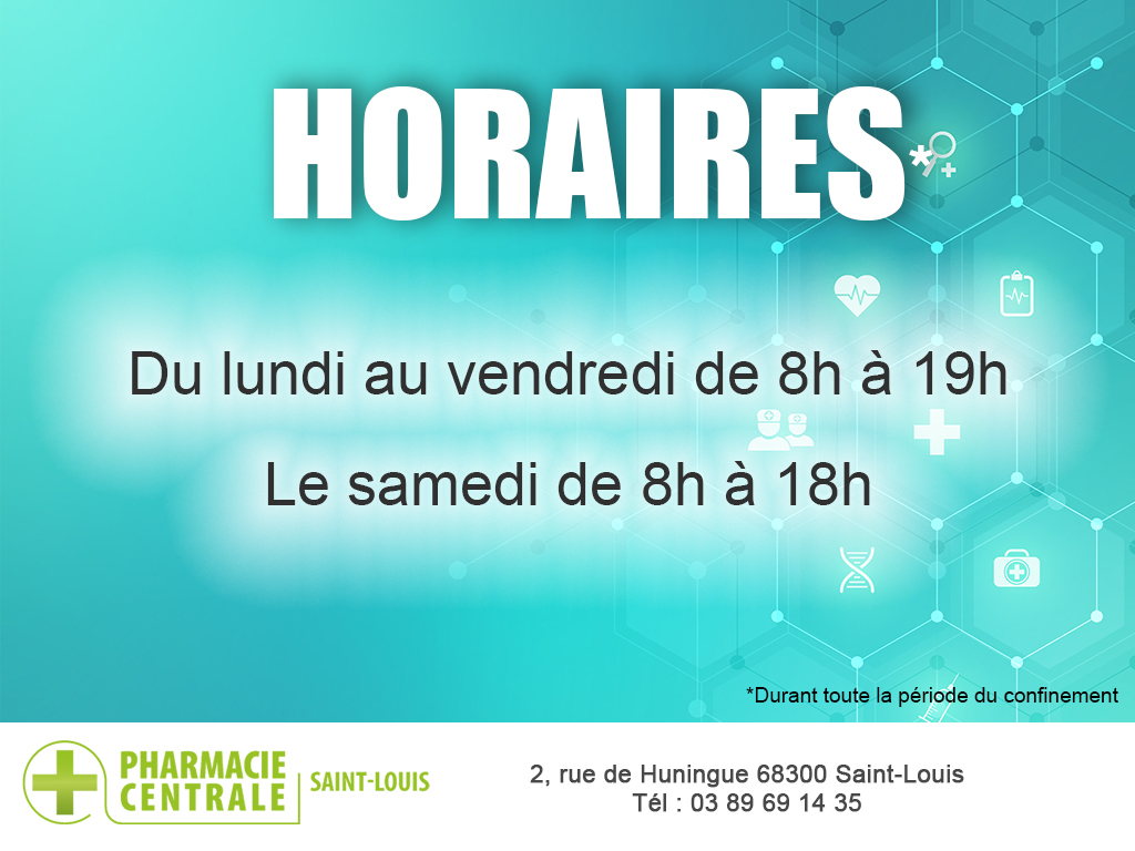 Nos horaires - Pharmacie Centrale Saint-Louis